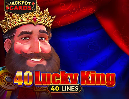 40 Lucky King