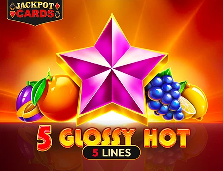 5 Glossy Hot