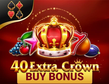 40 Extra Crown - Buy Bonus